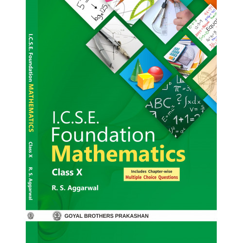 ICSE Foundation Mathematics For Class X (Includes the Essence of NEP 2020)