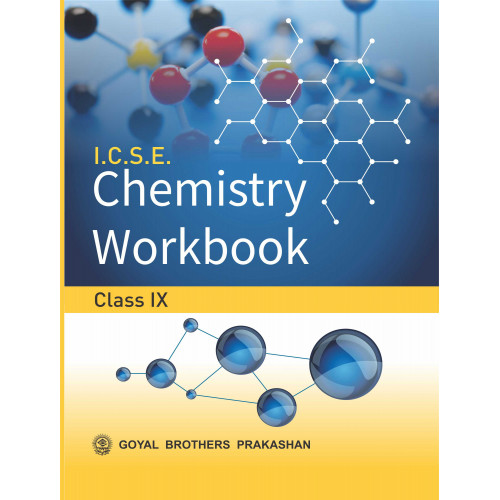 ICSE Chemistry Workbook Part 1 For Class IX