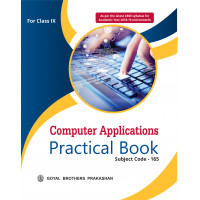 Computer Applications Practical Book For Class IX