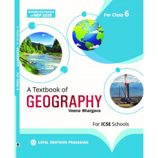 A Textbook of Geography For ICSE Schools for Class 6 (Includes the Essence of NEP 2020)