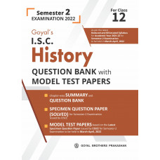 Goyal's ISC History Question Bank with Model Test Papers for Class 12 Semester 2 Examination 2022