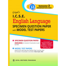 Goyal's ICSE English Language Specimen Question Paper with Model Test Papers For Class 10 Semester 2 Examination 2022