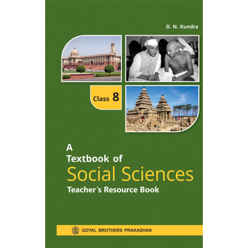 A Textbook Of Social Sciences Teachers Resource Book For Class 8
